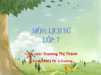 Bài giảng môn Lịch sử Lớp 7 - Tiết 44, Bài 20: Nước Đại Việt thời Lê Sơ (1428-1527) - Trương Thị Thành