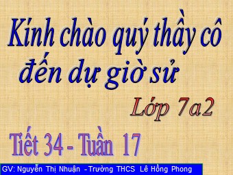 Bài giảng môn Lịch sử Lớp 7 - Tuần 17, Tiết 34: Bài tập lịch sử phần lịch sử Việt Nam chương III