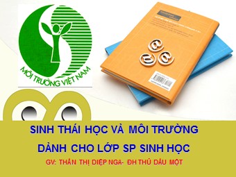 Bài giảng Sinh thái học và môi trườn - Chương 5: Hệ sinh thái