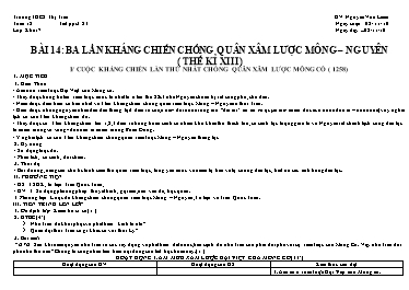 Giáo án Lịch sử Lớp 7 - Bài 14, Phần 1: Ba lần kháng chiến chống quân xâm lược Mông Nguyên thế kỉ XIII - Nguyễn Văn Liêm