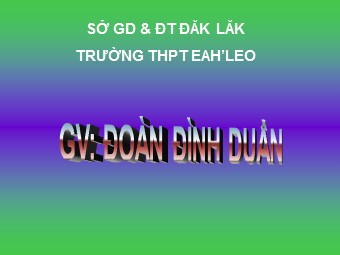 Bài giảng Sinh học Lớp 11 - Bài 31: Tập tính ở động vật - Đoàn Đình Duẩn