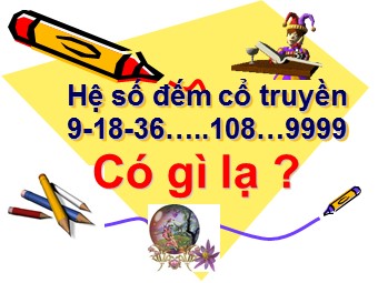 Bài giảng Các hệ đếm quen thuộc