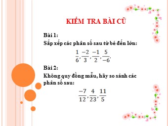 Bài giảng Đại số Khối 6 - Chương 3 - Bài 7: Phép cộng phân số (Bản chuẩn kiến thức)