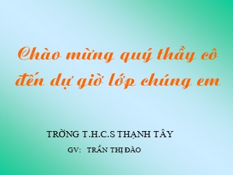 Bài giảng Đại số Lớp 6 - Chương 1 - Bài 11: Dấu hiệu chia hết cho 2 và 5 - Trần Thị Đào