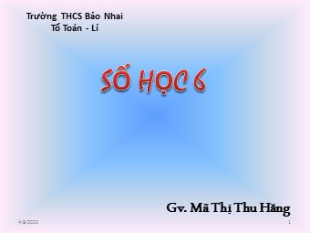 Bài giảng Đại số Lớp 6 - Chương 1 - Bài 13: Ước và bội - Mã Thị Thu Hằng