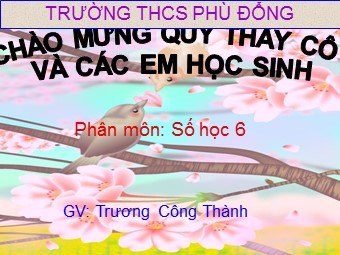 Bài giảng Đại số Lớp 6 - Chương 1 - Bài 13: Ước và bội - Trương Công Thành