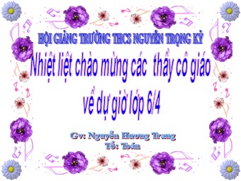 Bài giảng Đại số Lớp 6 - Chương 1 - Bài 16: Ước chung và bội chung - Nguyễn Hương Trang