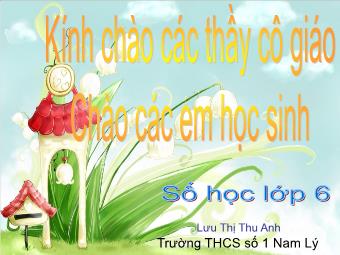 Bài giảng Đại số Lớp 6 - Chương 1 - Bài 17: Ước chung lớn nhất (Tiếp theo)