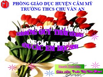 Bài giảng Đại số Lớp 6 - Chương 2 - Bài 12: Tính chất của phép nhân -Trần Thị Thu Minh