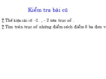 Bài giảng Đại số Lớp 6 - Chương 2 - Bài 2: Tập hợp các số nguyên (Bản chuẩn kĩ năng)