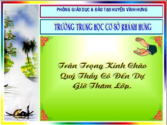 Bài giảng Đại số Lớp 6 - Chương 2 - Bài 2: Tập hợp các số nguyên - Trường THCS Khánh Hưng