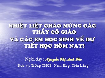 Bài giảng Đại số Lớp 6 - Chương 2 - Bài 3: Thứ tự trong tập hợp các số nguyên - Nguyễn Thị Anh Thư