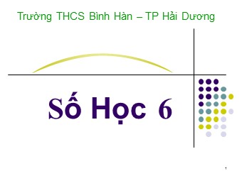 Bài giảng Đại số Lớp 6 - Chương 2 - Bài 8: Quy tắc dấu ngoặc - Trường THCS Bình Hàn