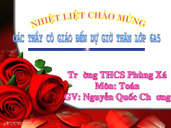 Bài giảng Đại số Lớp 6 - Chương 3 - Bài 14: Tìm giá trị phân số của một số cho trước - Nguyễn Quốc Chung