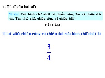 Bài giảng Đại số Lớp 6 - Chương 3 - Bài 16: Tìm tỉ số của hai số (Chuẩn kĩ năng)