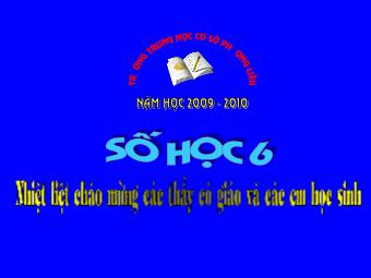 Bài giảng Đại số Lớp 6 - Chương 3 - Bài 2: Phân số bằng nhau - Nguyễn Hồng Bốn