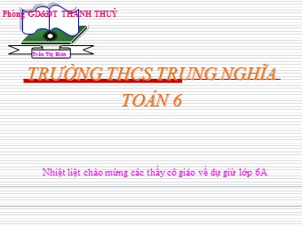 Bài giảng Đại số Lớp 6 - Chương 3 - Bài 4: Rút gọn phân số - Trần Thị Bình