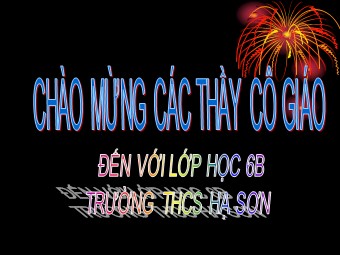 Bài giảng Đại số Lớp 6 - Chương 3 - Bài 7: Phép cộng phân số - Trường THCS Hạ Sơn