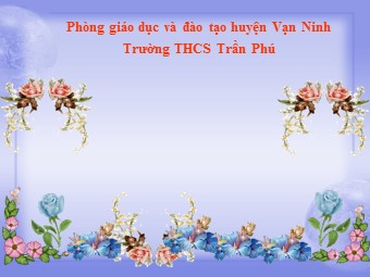 Bài giảng Đại số Lớp 6 - Tiết 13: Luyện tập - Trường THCS Trần Phú