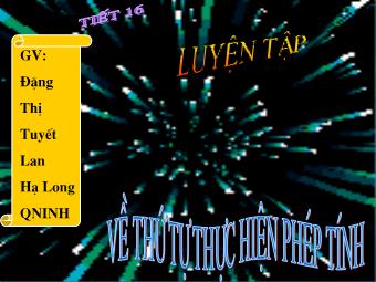 Bài giảng Đại số Lớp 6 - Tiết 16: Luyện tập - Đặng Thị Tuyết Lan