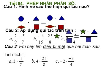 Bài giảng điện tử Đại số Lớp 6 - Chương 3 - Bài 10: Phép nhân phân số (Chuẩn kĩ năng)