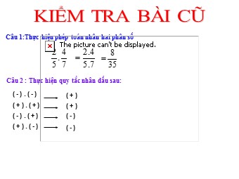 Bài giảng điện tử Đại số Lớp 6 - Chương 3 - Bài 10: Phép nhân phân số (Bản chuẩn kĩ năng)