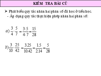 Bài giảng điện tử môn Đại số Lớp 6 - Chương 3 - Bài 10: Phép nhân phân số (Bản đẹp)