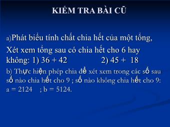 Bài giảng môn Đại số Khối 6 - Chương 1 - Bài 12: Dấu hiệu chia hết cho 3, cho 9 (Bản chuẩn kiến thức)