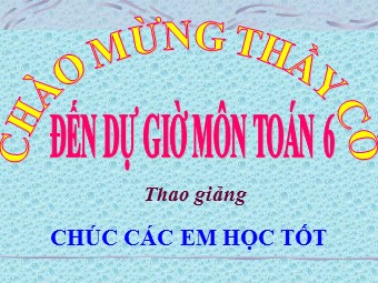 Bài giảng môn Đại số Khối 6 - Chương 3 - Bài 12: Phép chia phân số (Bản chuẩn kĩ năng)