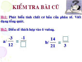 Bài giảng môn Đại số Khối 6 - Chương 3 - Bài 4: Rút gọn phân số