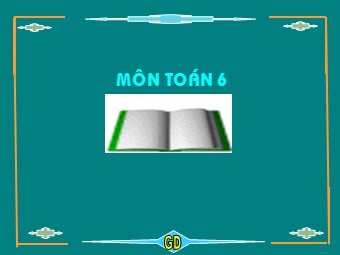 Bài giảng môn Đại số Lớp 6 - Chương 2 - Bài 7: Phép trừ hai số nguyên (Bản mới)