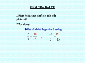 Bài giảng môn Đại số Lớp 6 - Chương 3 - Bài 5: Quy đồng mẫu nhiều phân số