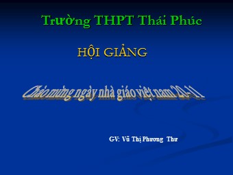 Bài giảng Sinh học Lớp 10 - Bài 11: Vận chuyển các chất qua màng sinh chất - Trường THPT Thái Phúc