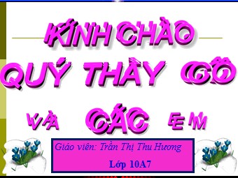 Bài giảng Sinh học Lớp 10 - Bài 25: Sinh trưởng của vi sinh vật - Trần Thị Thu Hương