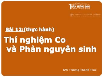 Thực hành thí nghiệm co và phản nguyên sinh