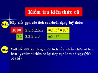 Bài giảng Đại số Khối 6 - Chương 1 - Bài 15: Phân tích một số ra thừa số nguyên tố (Chuẩn kĩ năng)