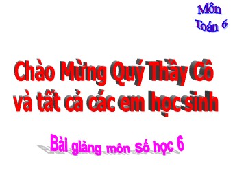 Bài giảng Đại số Khối 6 - Chương 3 - Bài 7: Phép cộng phân số (Bản mới)