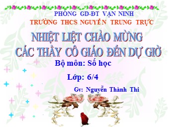 Bài giảng Đại số Lớp 6 - Chương 1 - Bài 11: Dấu hiệu chia hết cho 2 và 5 - Nguyễn Thành Thi