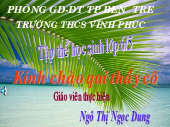 Bài giảng Đại số Lớp 6 - Chương 1 - Bài 11: Dấu hiệu chia hết cho 2 và 5 - Ngô Thị Ngọc Dung