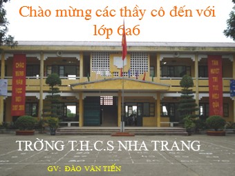 Bài giảng Đại số Lớp 6 - Chương 1 - Bài 11: Dấu hiệu chia hết cho 2 và 5 - Đào Văn Tiến