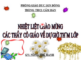 Bài giảng Đại số Lớp 6 - Chương 1 - Bài 12: Dấu hiệu chia hết cho 3, cho 9 - Nông Thế Hanh