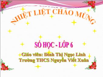 Bài giảng Đại số Lớp 6 - Chương 1 - Bài 13: Ước và bội - Đinh Thị Ngọc Linh