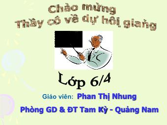 Bài giảng Đại số Lớp 6 - Chương 1 - Bài 15: Phân tích một số ra thừa số nguyên tố - Phan Thị Nhung