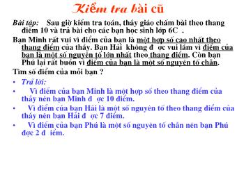 Bài giảng Đại số Lớp 6 - Chương 1 - Bài 15: Phân tích một số ra thừa số nguyên tố (Bản mới)