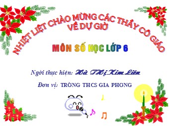 Bài giảng Đại số Lớp 6 - Chương 1 - Bài 15: Phân tích một số ra thừa số nguyên tố - Hà Thị Kim Liên