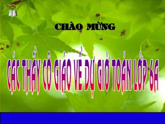 Bài giảng Đại số Lớp 6 - Chương 1 - Bài 17: Ước chung lớn nhất (Bản chuẩn kĩ năng)