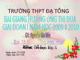 Bài giảng Đại số Lớp 6 - Chương 1 - Bài 18: Bội chung nhỏ nhất (Bản hay)