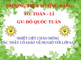 Bài giảng Đại số Lớp 6 - Chương 1 - Bài 18: Bội chung nhỏ nhất - Đỗ Quốc Tuấn