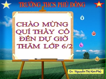 Bài giảng Đại số Lớp 6 - Chương 1 - Bài 18: Bội chung nhỏ nhất - Nguyễn Thị Kim Phú