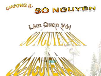 Bài giảng Đại số Lớp 6 - Chương 2 - Bài 1: Làm quen với số nguyên âm (Bản mới)